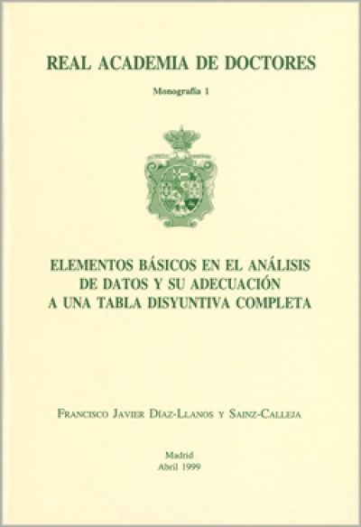 Elementos básicos en el análisis de datos y su adecuación a una tabla disyuntiva completa (1999)